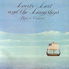 Robert Calvert : Lucky Leif and the Longships